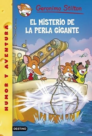 MISTERIO DE LA PERLA GIGANTE, EL (GERONIMO STILTON 57) | 9788408138679 | STILTON, GERONIMO  | Llibreria Drac - Llibreria d'Olot | Comprar llibres en català i castellà online