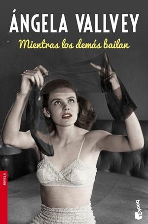 MIENTRAS LOS DEMÁS BAILAN | 9788423349258 | VALLVEY, ÁNGELA | Llibreria Drac - Librería de Olot | Comprar libros en catalán y castellano online