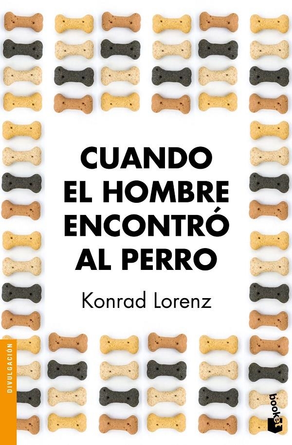 CUANDO EL HOMBRE ENCONTRÓ AL PERRO | 9788490660706 | LORENZ, KONRAD | Llibreria Drac - Librería de Olot | Comprar libros en catalán y castellano online