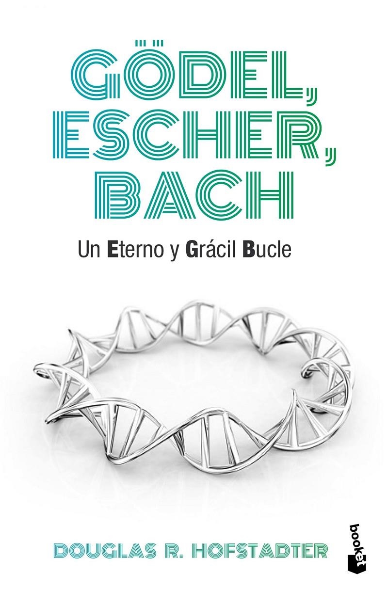 GÖDEL, ESCHER, BACH | 9788490660690 | HOFSTADTER, DOUGLAS R.  | Llibreria Drac - Llibreria d'Olot | Comprar llibres en català i castellà online
