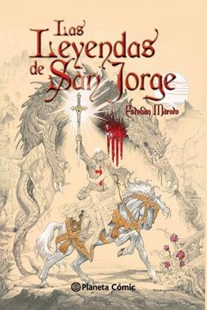 LEYENDAS DE SAN JORGE, LAS | 9788416244188 | MAROTO, ESTEBAN | Llibreria Drac - Librería de Olot | Comprar libros en catalán y castellano online