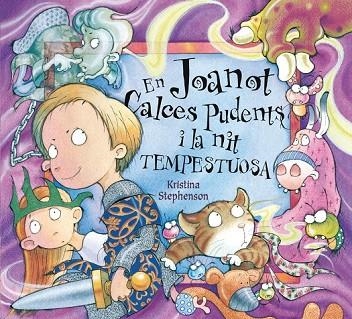 EN JOANOT CALCES PUDENTS I LA NIT TEMPESTUOSA | 9788448843014 | STEPHENSON, KRISTINA | Llibreria Drac - Librería de Olot | Comprar libros en catalán y castellano online