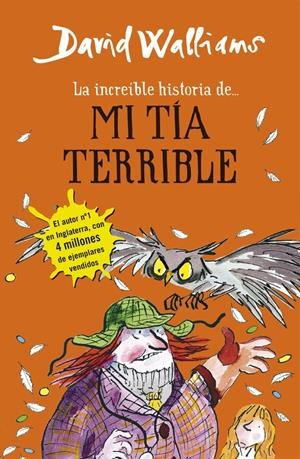 INCREÍBLE HISTORIA DE MI TÍA TERRIBLE, LA | 9788490434178 | WALLIAMS, DAVID | Llibreria Drac - Librería de Olot | Comprar libros en catalán y castellano online