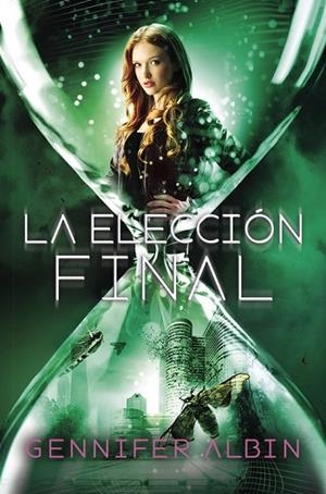 ELECCIÓN FINAL, LA (LAS TEJEDORAS DE DESTINOS 3) | 9788420419008 | ALBIN, GENNIFER | Llibreria Drac - Llibreria d'Olot | Comprar llibres en català i castellà online