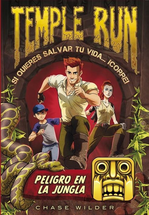 PERDIDO EN LA JUNGLA (TEMPLE RUN 1) | 9788490434215 | WILDER, CHASE | Llibreria Drac - Llibreria d'Olot | Comprar llibres en català i castellà online