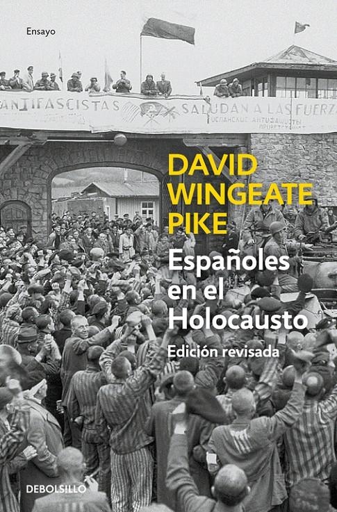 ESPAÑOLES EN EL HOLOCAUSTO (ED. ACTUALIZADA) | 9788490627228 | PIKE, DAVID W. | Llibreria Drac - Librería de Olot | Comprar libros en catalán y castellano online
