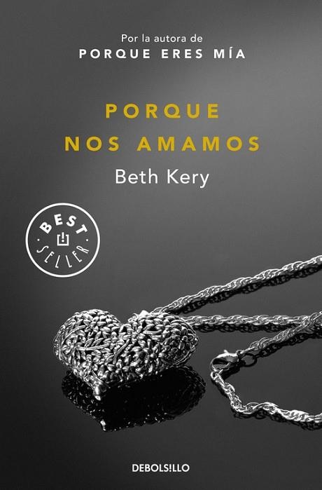 PORQUE NOS AMAMOS | 9788490627136 | KERY, BETH | Llibreria Drac - Librería de Olot | Comprar libros en catalán y castellano online