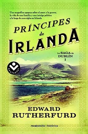 PRÍNCIPES DE IRLANDA (SAGA DE DUBLÍN 1) | 9788415729945 | RUTHERFURD, EDWARD | Llibreria Drac - Librería de Olot | Comprar libros en catalán y castellano online