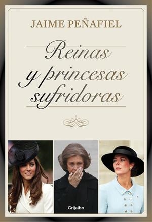 REINAS Y PRINCESAS SUFRIDORAS | 9788416220007 | PEÑAFIEL, JAIME | Llibreria Drac - Llibreria d'Olot | Comprar llibres en català i castellà online