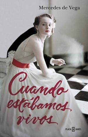 CUANDO ESTÁBAMOS VIVOS | 9788401343407 | DE VEGA, MERCEDES | Llibreria Drac - Librería de Olot | Comprar libros en catalán y castellano online