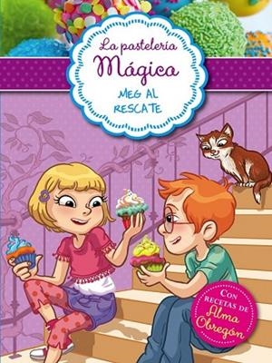 MEG AL RESCATE (LA PASTELERÍA MÁGICA 2) | 9788420418650 | BERELLO, ALESSANDRA | Llibreria Drac - Llibreria d'Olot | Comprar llibres en català i castellà online