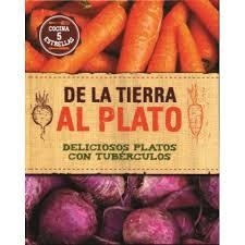 DE LA TIERRA AL PLATO | 9781472346520 | AAVV | Llibreria Drac - Librería de Olot | Comprar libros en catalán y castellano online