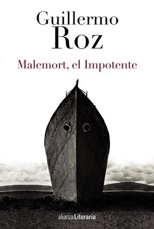 MALEMORT, EL IMPOTENTE | 9788420699196 | ROZ, GUILLERMO | Llibreria Drac - Llibreria d'Olot | Comprar llibres en català i castellà online