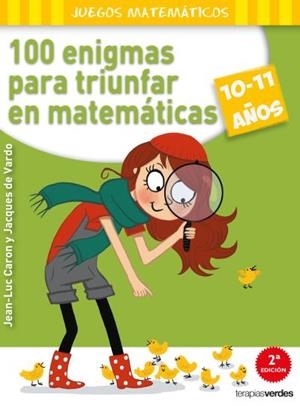 100 ENIGMAS PARA TRIUNFAR EN MATEMÁTICAS (10-11 AÑOS) | 9788415612575 | CARON, JEAN-LUC | Llibreria Drac - Librería de Olot | Comprar libros en catalán y castellano online