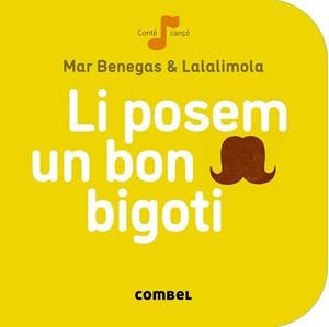 LI POSEM UN BON BIGOTI | 9788498259674 | BENEGAS, MAR | Llibreria Drac - Librería de Olot | Comprar libros en catalán y castellano online
