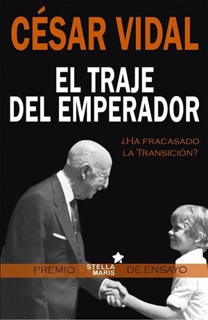 TRAJE DEL EMPERADOR, EL | 9788416128457 | VIDAL, CESAR | Llibreria Drac - Librería de Olot | Comprar libros en catalán y castellano online
