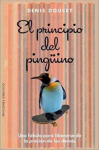 PRINCIPIO DEL PINGÜINO, EL | 9788416192526 | DOUCET, DENIS | Llibreria Drac - Llibreria d'Olot | Comprar llibres en català i castellà online