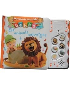 ANIMALS SALVATGES, ELS (MINIDICCIONARI DELS BEBÈS) | 9788490249765 | AADD | Llibreria Drac - Llibreria d'Olot | Comprar llibres en català i castellà online