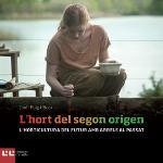 HORT DEL SEGON ORIGEN, L' | 9788472269897 | PUIG, JORDI | Llibreria Drac - Llibreria d'Olot | Comprar llibres en català i castellà online
