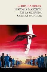 HISTORIA MARXISTA DE LA SEGUNDA GUERRA MUNDIAL | 9788494313967 | BAMBERY, CHRIS | Llibreria Drac - Librería de Olot | Comprar libros en catalán y castellano online
