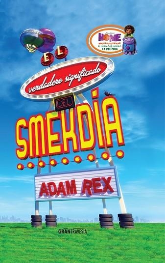 VERDADERO SIGNIFICADO DEL SMEKDÍA, EL | 9788494325625 | REX, ADAM | Llibreria Drac - Librería de Olot | Comprar libros en catalán y castellano online