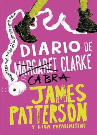 DIARIO DE CABRA CLARKE | 9788424654733 | PATTERSON, JAMES ; PAPADEMETRIOU, LISA | Llibreria Drac - Librería de Olot | Comprar libros en catalán y castellano online