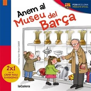 ANEM AL MUSEU DEL BARÇA | 9788424655457 | SANS, CRISTINA | Llibreria Drac - Librería de Olot | Comprar libros en catalán y castellano online