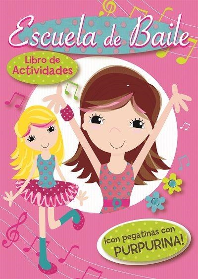 ESCUELA DE BAILE ( LIBRO ACTIVIDADES) | 9788416221479 | AA.VV | Llibreria Drac - Librería de Olot | Comprar libros en catalán y castellano online