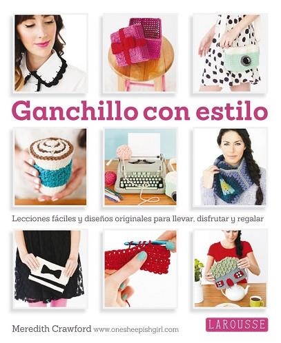 GANCHILLO CON ESTILO | 9788416124763 | CRAMFORD, MEREDITH | Llibreria Drac - Llibreria d'Olot | Comprar llibres en català i castellà online