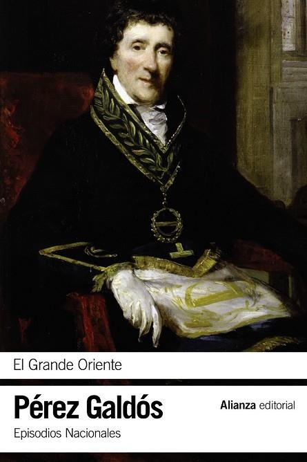 GRANDE ORIENTE, EL | 9788420697758 | PÉREZ GALDÓS, BENITO | Llibreria Drac - Llibreria d'Olot | Comprar llibres en català i castellà online
