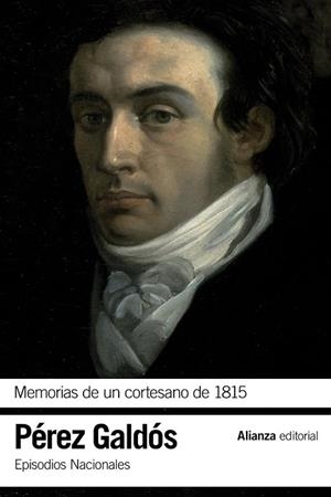 MEMORIAS DE UN CORTESANO DE 1815 | 9788420697703 | PÉREZ GALDÓS, BENITO | Llibreria Drac - Llibreria d'Olot | Comprar llibres en català i castellà online