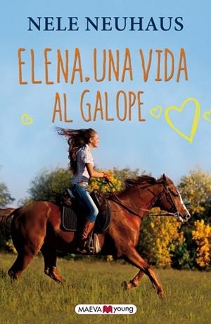 ELENA. UNA VIDA AL GALOPE | 9788415532873 | NEUHAUS, NELE | Llibreria Drac - Librería de Olot | Comprar libros en catalán y castellano online