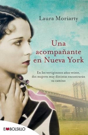 ACOMPAÑANTE EN NUEVA YORK, UNA | 9788416087129 | MORIARTY, LAURA | Llibreria Drac - Llibreria d'Olot | Comprar llibres en català i castellà online