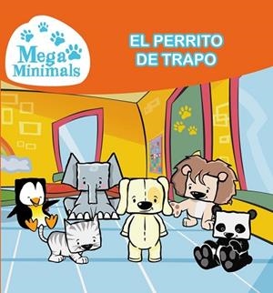PERRITO DE TRAPO, EL (MEGAMINIMALS 2) | 9788448843656 | TARRAS, TEO ; VICIANA, JOSEP | Llibreria Drac - Llibreria d'Olot | Comprar llibres en català i castellà online