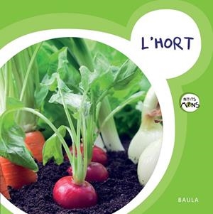 HORT, L' (PETITS MONS 20) | 9788447929092 | AA.DD. | Llibreria Drac - Librería de Olot | Comprar libros en catalán y castellano online
