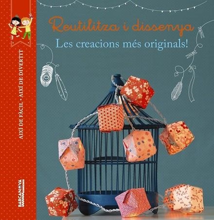 REUTILITZA I DISSENYA | 9788448934507 | THIBOULT, KARINE | Llibreria Drac - Llibreria d'Olot | Comprar llibres en català i castellà online