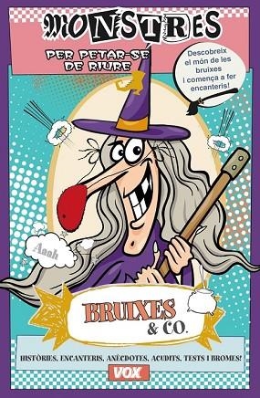BRUIXES & CO | 9788499741802 | SAYALERO GONZÁLEZ, MYRIAM | Llibreria Drac - Llibreria d'Olot | Comprar llibres en català i castellà online