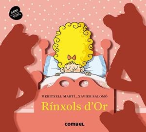 RÍNXOLS D'OR (MINI POPS) | 9788498259476 | SALOMÓ, XAVIER ; MARTÍ, MERITXELL | Llibreria Drac - Librería de Olot | Comprar libros en catalán y castellano online