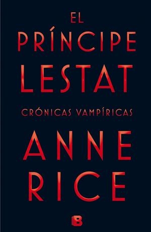PRÍNCIPE LESTAT, EL | 9788466656412 | RICE, ANNE | Llibreria Drac - Librería de Olot | Comprar libros en catalán y castellano online