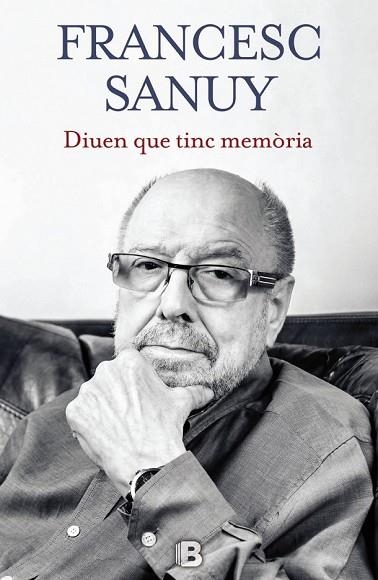 DIUEN QUE TINC MEMÒRIA | 9788466656443 | SANUY, FRANCESC | Llibreria Drac - Llibreria d'Olot | Comprar llibres en català i castellà online