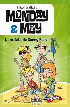 MALETA DE SONNY BULLET, LA (MONDAY & MAY) | 9788416075331 | WALLABY, LILLIAN | Llibreria Drac - Librería de Olot | Comprar libros en catalán y castellano online