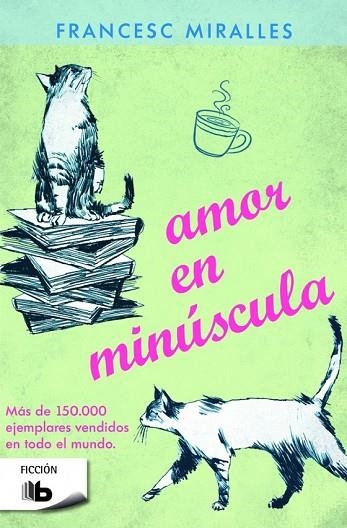 AMOR EN MINÚSCULA | 9788490700471 | MIRALLES, FRANCESC | Llibreria Drac - Llibreria d'Olot | Comprar llibres en català i castellà online