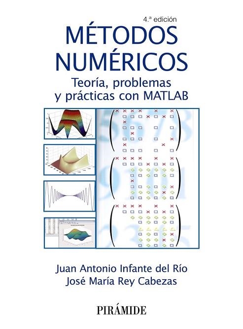 MÉTODOS NUMÉRICOS | 9788436833256 | INFANTE, JUAN ANTONIO ; REY, JOSÉ MARÍA | Llibreria Drac - Librería de Olot | Comprar libros en catalán y castellano online