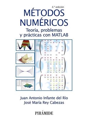 MÉTODOS NUMÉRICOS | 9788436833256 | INFANTE, JUAN ANTONIO ; REY, JOSÉ MARÍA | Llibreria Drac - Librería de Olot | Comprar libros en catalán y castellano online