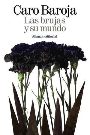 BRUJAS Y SU MUNDO, LAS | 9788420698007 | CARO, JULIO | Llibreria Drac - Llibreria d'Olot | Comprar llibres en català i castellà online