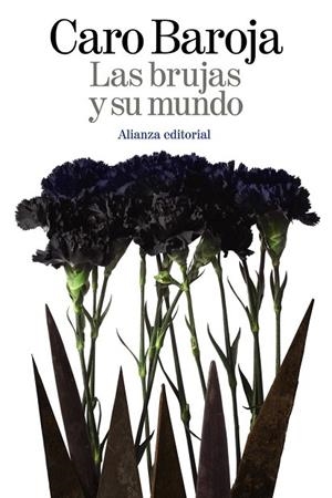 BRUJAS Y SU MUNDO, LAS | 9788420698007 | CARO, JULIO | Llibreria Drac - Llibreria d'Olot | Comprar llibres en català i castellà online