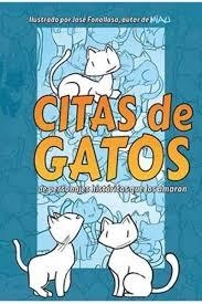 CITAS DE GATOS DE PERSONAJES HISTÓRICOS QUE LOS AMARON | 9788416217274 | FONOLLOSA, JOSÉ | Llibreria Drac - Librería de Olot | Comprar libros en catalán y castellano online