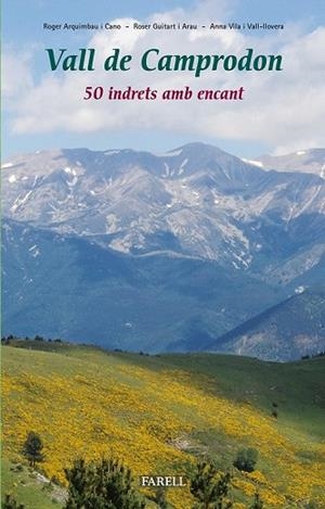 VALL DE CAMPRODON. 50 INDRETS AMB ENCANT | 9788492811687 | ARQUIMBAU, ROGER ; GUITART, ROSER ; VILA, ANNA | Llibreria Drac - Librería de Olot | Comprar libros en catalán y castellano online