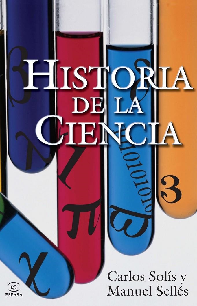 HISTORIA DE LA CIENCIA | 9788467032000 | SOLÍS, CARLOS ; SELLÉS, MANUEL | Llibreria Drac - Librería de Olot | Comprar libros en catalán y castellano online