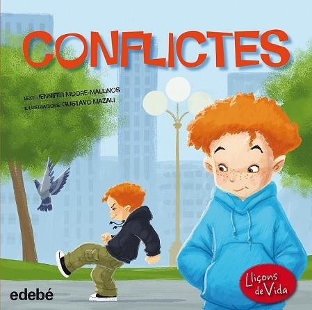 CONFLICTES | 9788468315591 | MOORE-MALLINAS, JENNIFER | Llibreria Drac - Librería de Olot | Comprar libros en catalán y castellano online